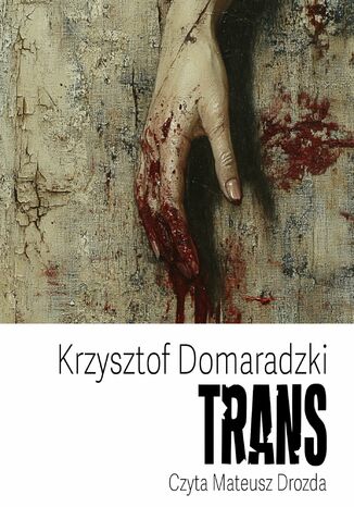 Trans Krzysztof Domaradzki - okladka książki