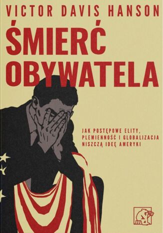 Śmierć Obywatela Victor Davis Hanson - okladka książki