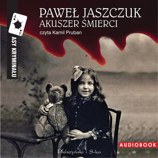 Akuszer śmierci Paweł Jaszczuk - audiobook MP3