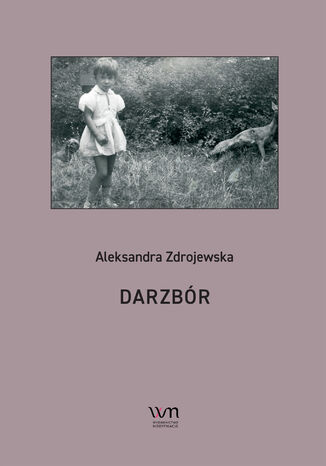 Darzbór Aleksandra Zdrojewska - okladka książki