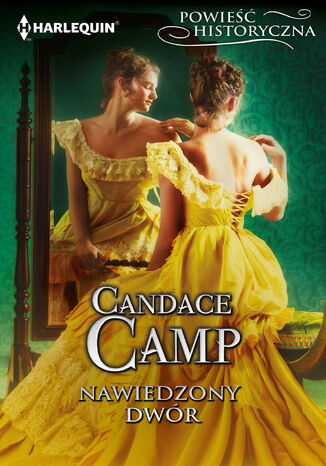 Nawiedzony dwór Candace Camp - okladka książki