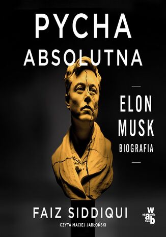 Pycha absolutna. Elon Musk. Biografia Faiz Siddiqui - audiobook MP3