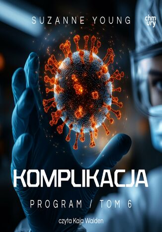 Komplikacja. Program. Tom 6 Suzanne Young - audiobook MP3