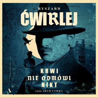 Krwi nie odmówi nikt. Antoni Fischer - cykl wojenny. Tom 2 Ryszard Ćwirlej - audiobook MP3