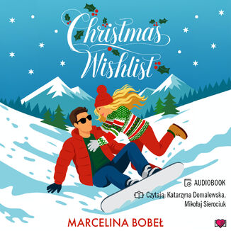 Christmas Wishlist Marcelina Bobeł - audiobook MP3
