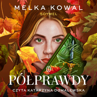 Półprawdy Melka Kowal - audiobook MP3