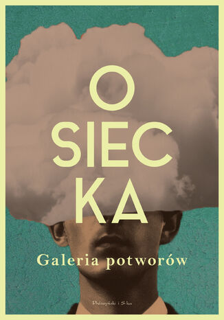 Galeria potworów Agnieszka Osiecka - okladka książki