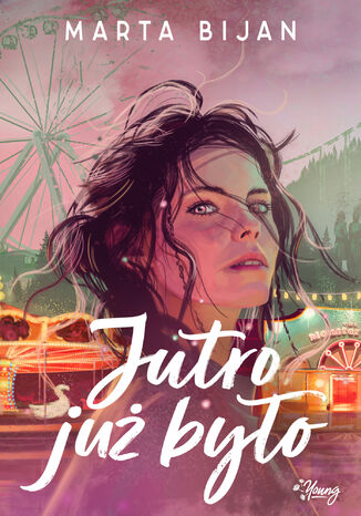 Jutro już było Marta Bijan - okladka książki