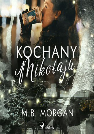 Kochany Mikołaju M.B. Morgan - okladka książki