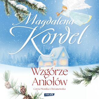 Wzgórze Aniołów Magdalena Kordel - audiobook MP3