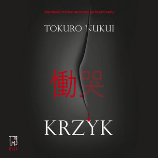 Krzyk Tokuro Nukui - audiobook MP3
