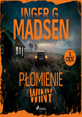 Płomienie winy: część 5 (#5) Inger Gammelgaard Madsen - audiobook MP3
