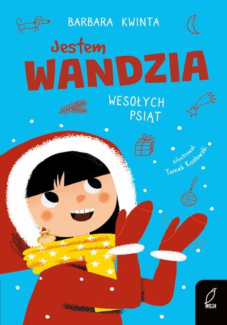 Jestem Wandzia. Wesołych psiąt Barbara Kwinta - okladka książki