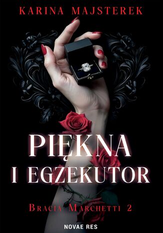 Piękna i egzekutor Karina Majsterek - okladka książki