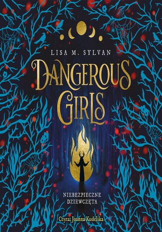 Dangerous Girls. Niebezpieczne dziewczęta Lisa M. Sylvan - okladka książki