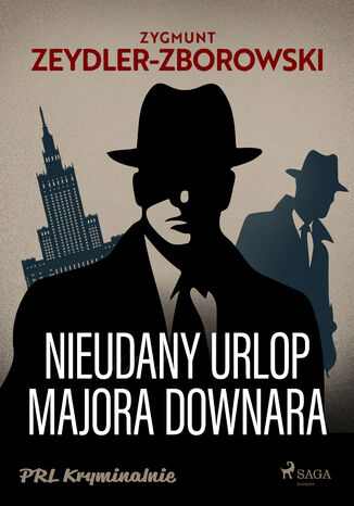 Nieudany urlop majora Downara Zygmunt Zeydler-Zborowski - okladka książki