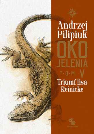Oko Jelenia. (#5). Oko Jelenia. Triumf lisa Reinicke Andrzej Pilipiuk - okladka książki