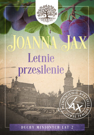 Duchy minionych lat. Tom 2: Letnie przesilenie Joanna Jax - okladka książki