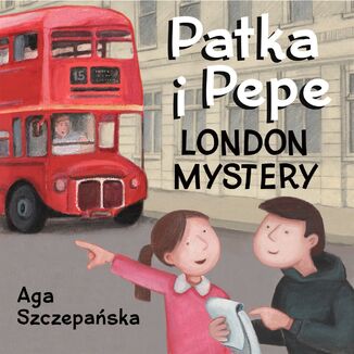 London mystery. Patka i Pepe Agnieszka Szczepańska - audiobook MP3