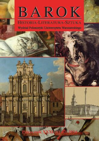 Barok. Historia - Literatura - Sztuka XXXI (61-62) 2024 Radosław Rusnak - okladka książki