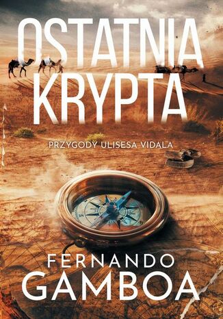 Ostatnia krypta Fernando Gamboa - okladka książki