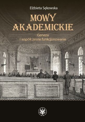 Mowy akademickie Elżbieta Sękowska - okladka książki