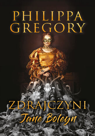Zdrajczyni Jane Boleyn Philippa Gregory - okladka książki