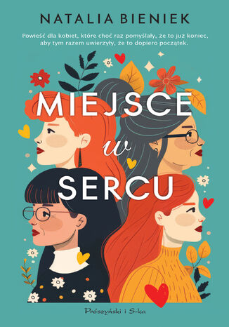 Miejsce w sercu Natalia Bieniek - okladka książki