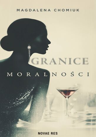 Granice moralności Magdalena Chomiuk - okladka książki