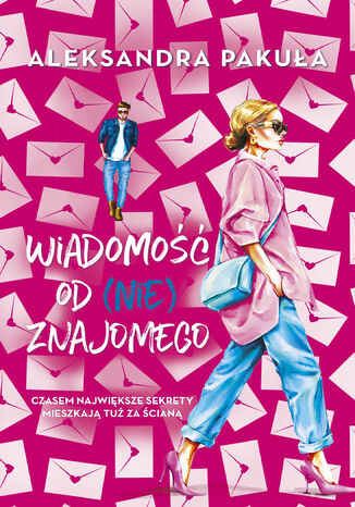 Wiadomość od (nie)znajomego Aleksandra Pakuła - okladka książki