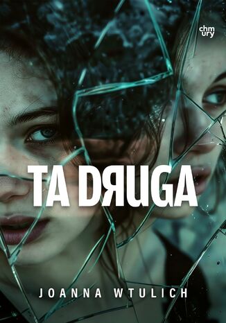 Ta druga Joanna Wtulich - okladka książki