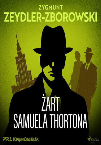 Żart Samuela Thortona Zygmunt Zeydler-Zborowski - audiobook MP3