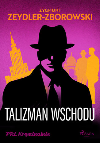 Talizman wschodu Zygmunt Zeydler-Zborowski - okladka książki