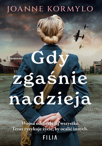 Gdy zgaśnie nadzieja Joanne Kormylo - okladka książki