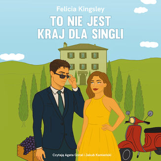 To nie jest kraj dla singli Felicia Kingsley - audiobook MP3