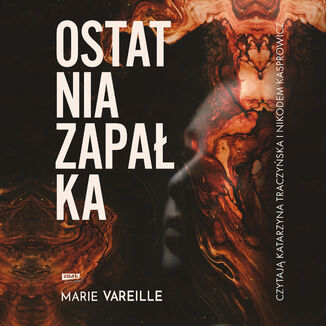 Ostatnia zapałka Marie Vareille - audiobook MP3