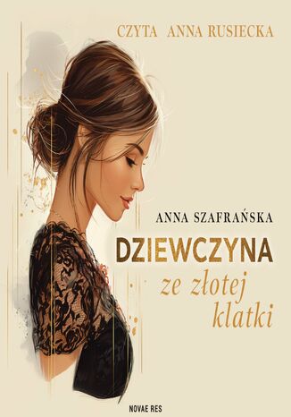Dziewczyna ze złotej klatki Anna Szafrańska - audiobook MP3