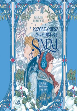 Pozostaniesz moim snem Karolina Klimkiewicz - audiobook MP3