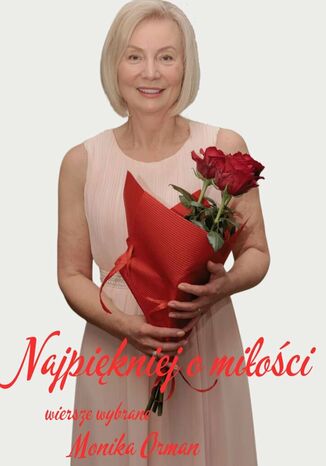 Najpiękniej o miłości Monika Orman - okladka książki
