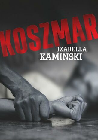 Koszmar Izabella Kamiński - okladka książki