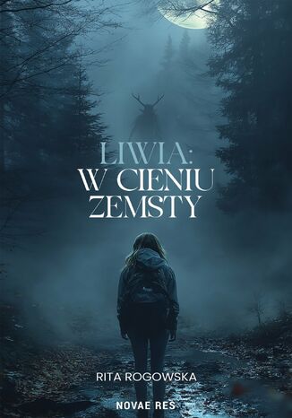 Liwia: W cieniu zemsty Rita Rogowska - okladka książki