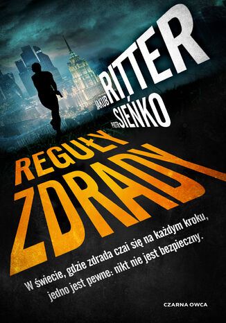 Reguły zdrady Jakub Ritter, Piotr Sieńko - okladka książki