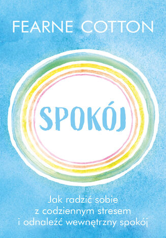 Spokój Fearne Cotton - okladka książki