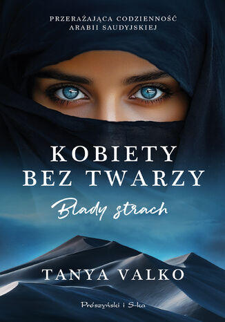 Kobiety bez twarzy. Blady strach Tanya Valko - okladka książki