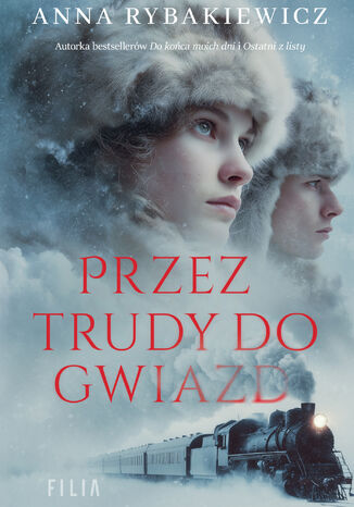 Przez trudy do gwiazd Anna Rybakiewicz - okladka książki