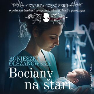 Bociany na start Agnieszka Olszanowska - audiobook MP3