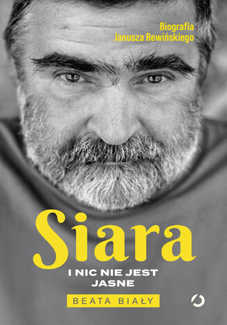 Siara. I nic nie jest jasne Beata Biały - okladka książki