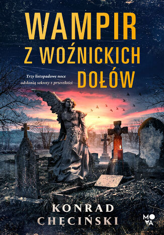 Wampir z Woźnickich Dołów Konrad Chęciński - okladka książki