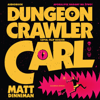 Dungeon Crawler Carl (Tom 1). Dungeon Crawler Carl Matthew Dinniman - audiobook MP3