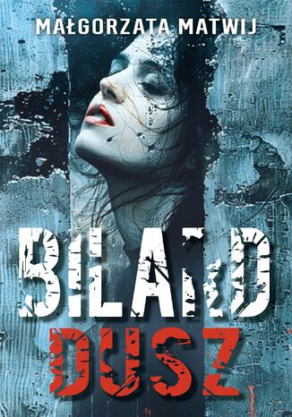 Bilard dusz Malgorzata Matwij - okladka książki